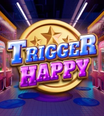 Trigger Happy
